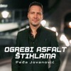 Pedja Jovanovic - Ogrebi asfalt stiklama