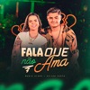 Fala Que Não Ama - Single