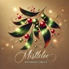 Mackenzie Lubeck - Mistletoe