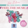 Pat Bedeau & Steve Gurley - Feel the Music (Ross Couch Remix)