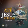 Até Jesus Voltar - Single