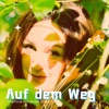 Auf dem Weg - Single
