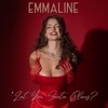 Emmaline - 'Zat You, Santa Claus?