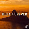 Holy Forever - Acoustic Instrumental - Single