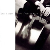 Lyle Lovett - She Makes Me Feel So Good