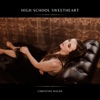 High School Sweetheart - Single