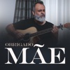 Obrigado Mãe - Single