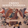 Cristo nostra salvezza