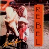 Rebel - Single