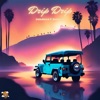 Drip Drip - Single