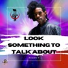 Look Something To Talk About - Single