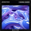 I Wanna Dance - Single