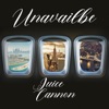 Juice Cannon - Unavailable (feat. Dice Cannon)