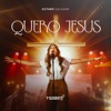 Quero Jesus - Single