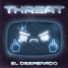 Threat - Single