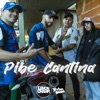Pibe Cantina - Single