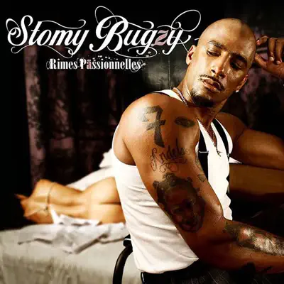 Rimes passionnelles - Stomy Bugsy