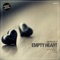 Empty Heart - G&M Project lyrics