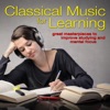Classical Music for Learning: Great Masterpieces to Improve Studying and Mental Focus