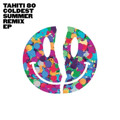 Coldest Summer (Remix) - EP - Tahiti 80
