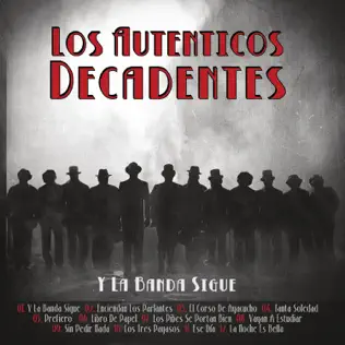 lataa albumi Los Auténticos Decadentes - Y La Banda Sigue