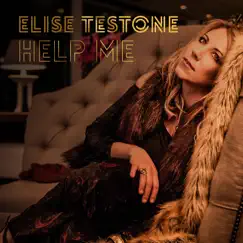 Help Me - Single by Elise Testone album reviews, ratings, credits