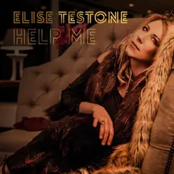 Help Me - Single - Elise Testone Help Me - Single - Elise Testone