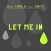 Stream & download Let Me In (feat. Greta) [KAPE-X Remix]