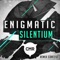 Silentium - Enigmatic lyrics