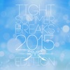 Tight Summer Breaks - 2015 Edition