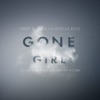 Gone Girl (Soundtrack from the Motion Picture), 2014