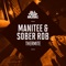 Thermite - Manitee & sober rob lyrics