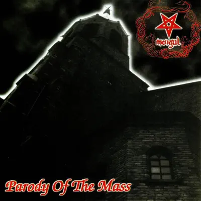 Parody of the Mass - Morgul