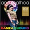 Danza Kuduro - Ana Malhoa lyrics