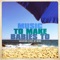 Vacation State of Mind (Ackermann Remix) - Music to make babies to lyrics