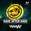 Rave After Rave - Single