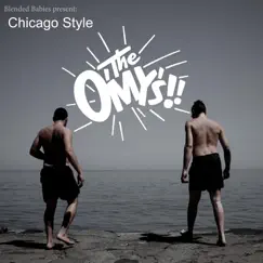 Chicago Style by The O'My's album reviews, ratings, credits