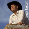 On the Trail to Where I Am (The Best of Buck Helton)