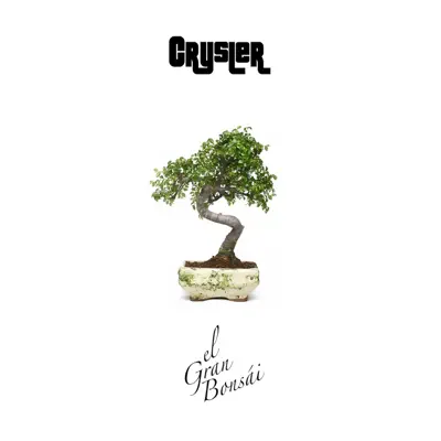 El Gran Bonsai - Crysler