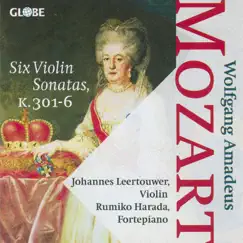 Mozart: Six Violin Sonatas K. 301-306 by Johannes Leertouwer & Rumiko Harada album reviews, ratings, credits