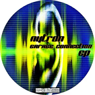 Garage Connection - Single by Nytron album reviews, ratings, credits