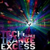 Tech Trance Excess, Vol.6 (Best Selection of Tech Trance)