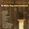 Guitarra Española - El Mejor Pop Internacional album lyrics, reviews, download