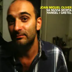 Sa Nuvia Morta Hansell I Gretel - Single - Joan Miquel Oliver