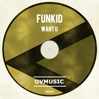 Want U by FUNKID song reviws