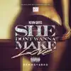 Stream & download She Don't Wanna Make Love (Remastered) - Single