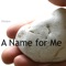 A Name for Me - Fischer lyrics