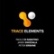 Trace Elements - Trace Elements lyrics