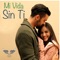 Mi Vida Sin Ti - Angels lyrics