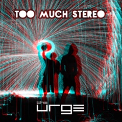 Too Much Stereo